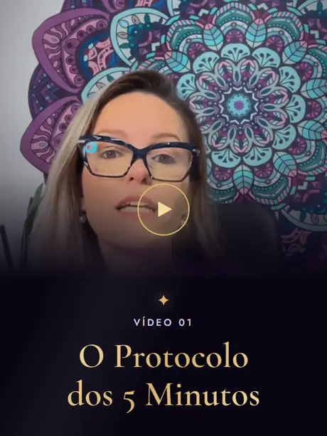O Protocolo dos 5 Minutos, com a Carol conduzindo